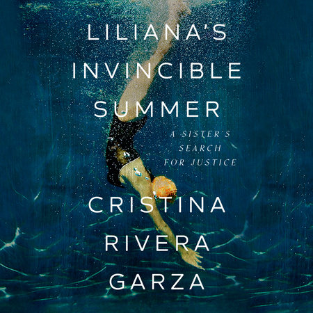 Liliana's Invincible Summer (Pulitzer Prize winner) by Cristina Rivera Garza