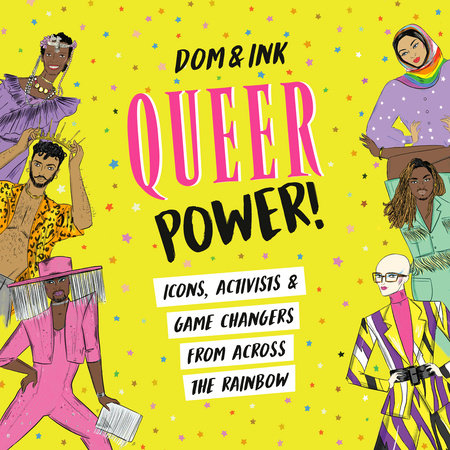 Queer Power! by Dom&Ink