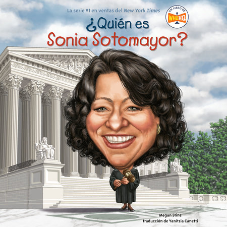 ¿Quién es Sonia Sotomayor? by Megan Stine and Who HQ