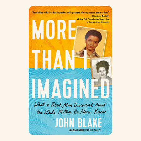 More Than I Imagined by John Blake