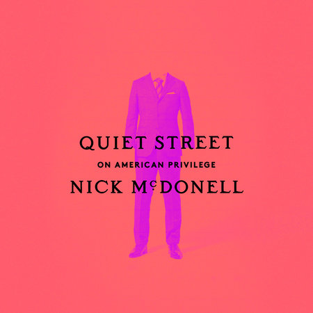Quiet Street by Nick McDonell