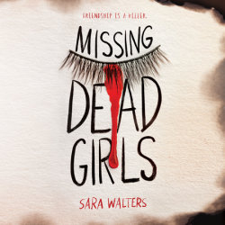Missing Dead Girls