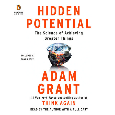 Adam Grant - Author, HIDDEN POTENTIAL, THINK AGAIN, GIVE AND TAKE