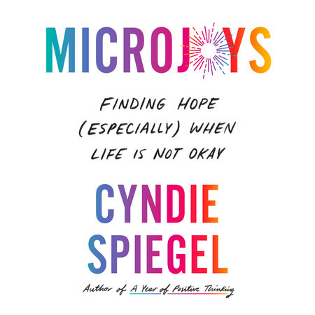 Microjoys by Cyndie Spiegel