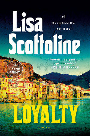 Loyalty by Lisa Scottoline