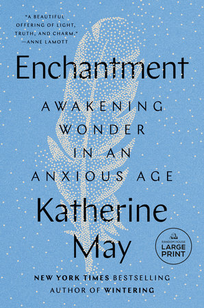 Enchantment by Katherine May