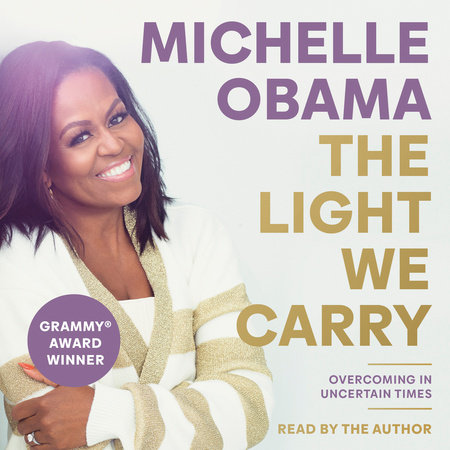 The Light We Carry by Michelle Obama