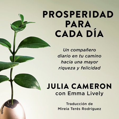 Prosperidad para cada día by Julia Cameron and Emma Lively
