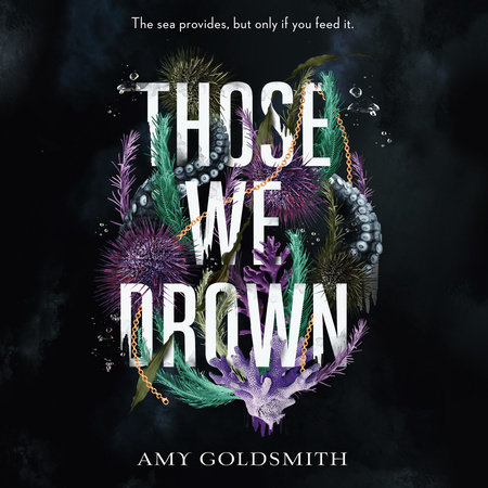 Those We Drown by Amy Goldsmith