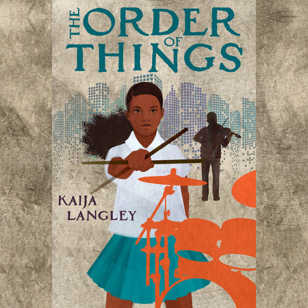 The Order of Things by Kaija Langley