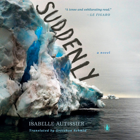 Suddenly by Isabelle Autissier