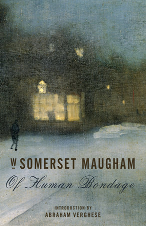 Of Human Bondage by W. Somerset Maugham