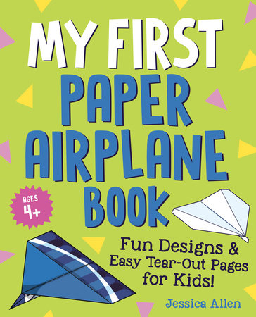 My First Paper Airplane Book by Jessica Allen