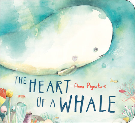 The Heart of a Whale by Anna Pignataro