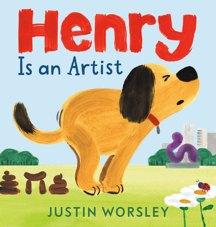 Henry Is an Artist by Justin Worsley