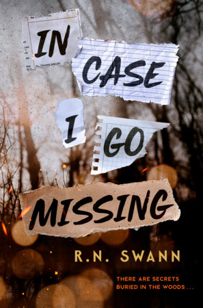 In Case I Go Missing by R. N. Swann