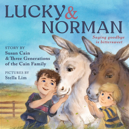 Lucky & Norman by Susan Cain and The Cain Family
