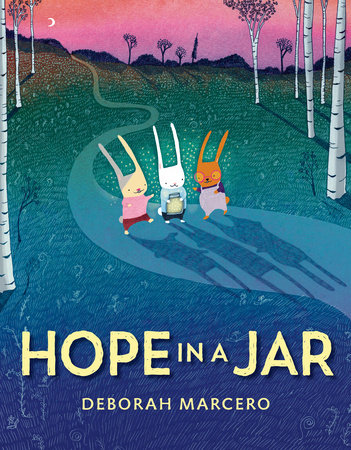 Hope in a Jar by Deborah Marcero