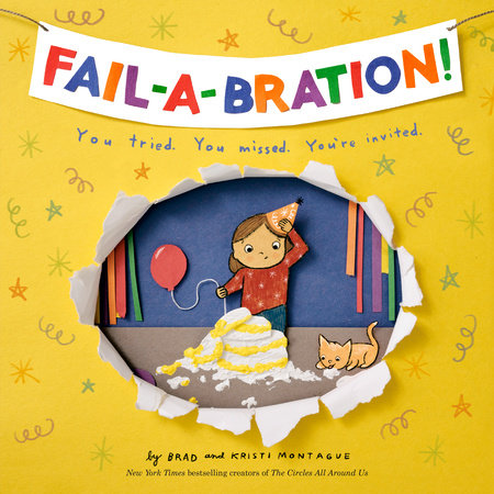 Fail-a-bration by Brad Montague and Kristi Montague