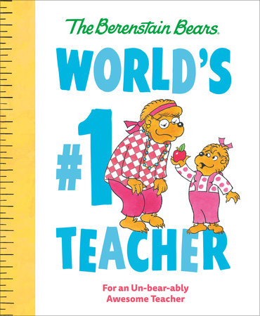 World's #1 Teacher (Berenstain Bears) by Mike Berenstain