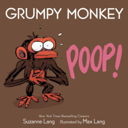 Grumpy Monkey Poop!