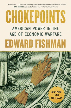 Chokepoints by Edward Fishman