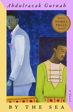 By the Sea by Abdulrazak Gurnah