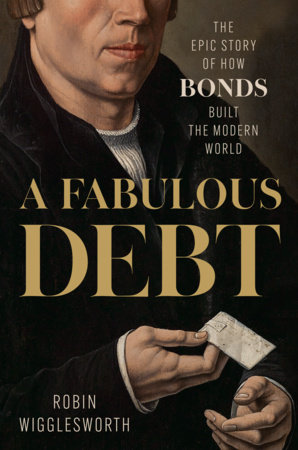 A Fabulous Debt by Robin Wigglesworth