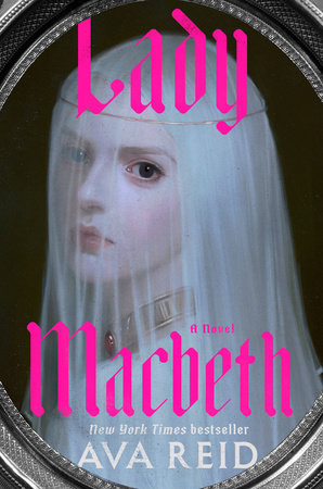 Lady Macbeth by Ava Reid