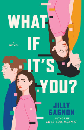 What If It's You? by Jilly Gagnon