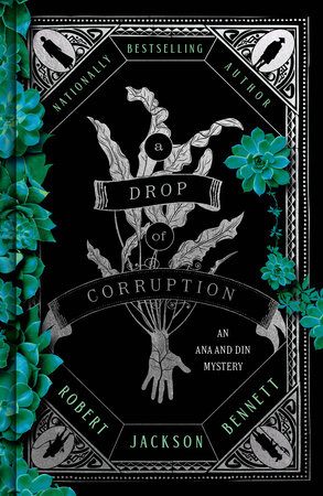 A Drop of Corruption by Robert Jackson Bennett