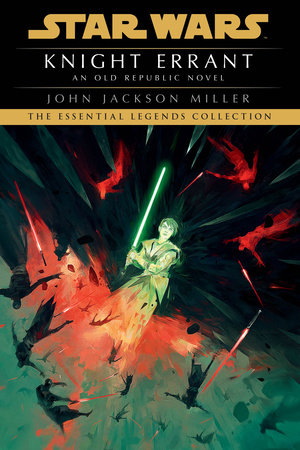 Knight Errant: Star Wars Legends by John Jackson Miller