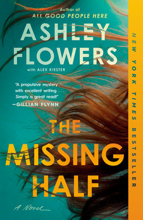 The Missing Half by Ashley Flowers