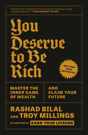 You Deserve to Be Rich by Rashad Bilal and Troy Millings