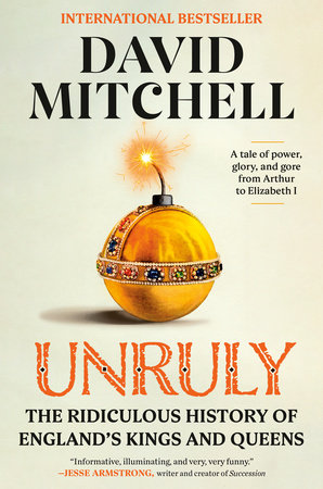 Unruly by David Mitchell