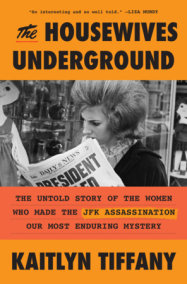 The Housewives Underground by Kaitlyn Tiffany