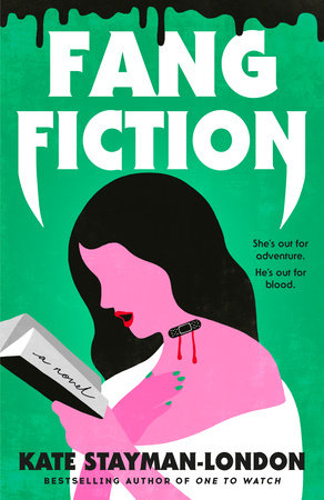 Fang Fiction by Kate Stayman-London