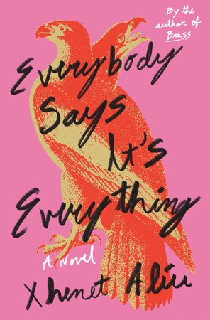 Everybody Says It's Everything by Xhenet Aliu