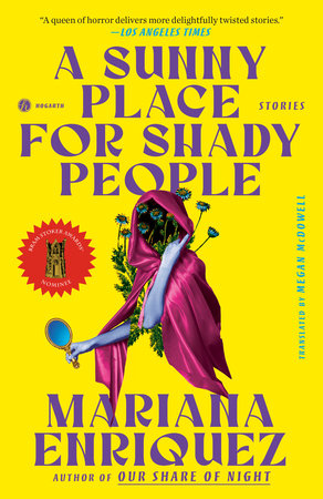 A Sunny Place for Shady People by Mariana Enriquez