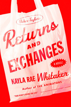 Returns and Exchanges by Kayla Rae Whitaker