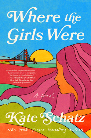 Where the Girls Were by Kate Schatz