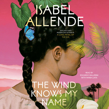 The Wind Knows My Name by Isabel Allende: 9780593598108