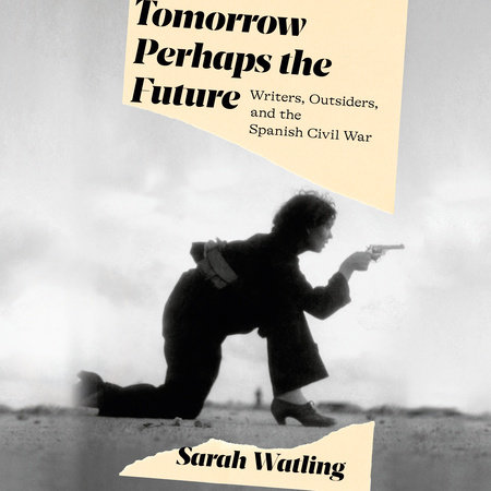 Tomorrow Perhaps the Future by Sarah Watling