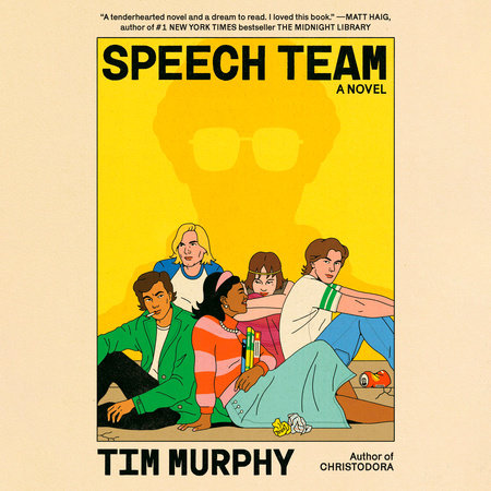 Speech Team by Tim Murphy: 9780593653845