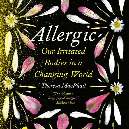 Allergic by Theresa MacPhail