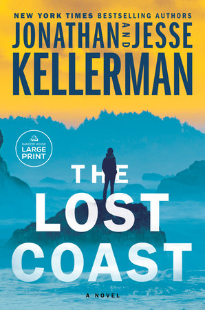 The Lost Coast by Jonathan Kellerman and Jesse Kellerman