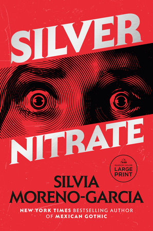 Silver Nitrate by Silvia Moreno-Garcia
