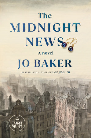 The Midnight News by Jo Baker