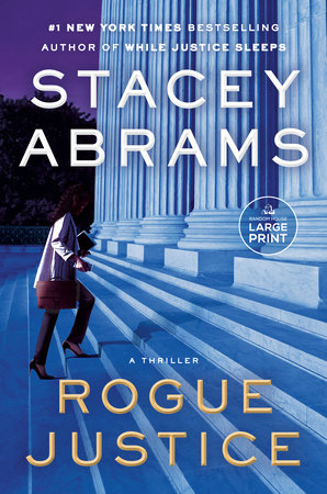 Rogue Justice by Stacey Abrams