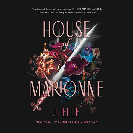 House of Marionne by J. Elle: 9780593527702